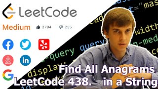 LeetCode 438 Find All Anagrams in a String Algorithm Explained [upl. by Nodababus294]