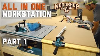 Building the ultimate ALLINONE woodworking station  PART 1 [upl. by Hein]