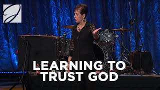 Learning To Trust God  Joyce Meyer [upl. by Labannah65]