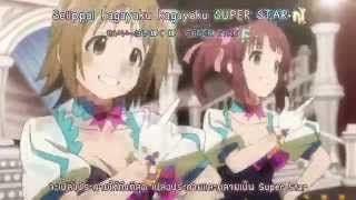 THE iDOLMSTER Cinderella Girls OP  quotStarquot Thai Sub [upl. by Nehr393]