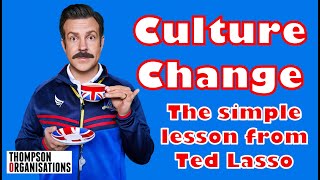 Ted Lasso is a culture change master [upl. by Tema]