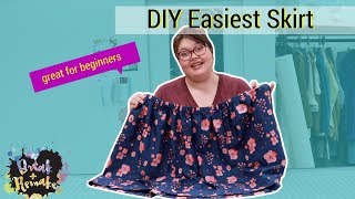 Easiest Skirt Ever  for the complete beginner [upl. by Chipman106]