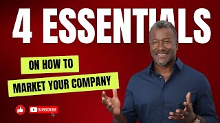 Marketing Strategies  4 Essentials On How To Market Your Company [upl. by Haimarej]