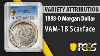 1888 O Morgan Dollar VAM 1B Scarface  PCGS Variety Attribution [upl. by Sabrina]