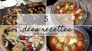 5 idées de recettes simples et rapides [upl. by Domela]