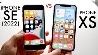 iPhone SE 2022 Vs iPhone XS Comparison Review [upl. by Eidna306]