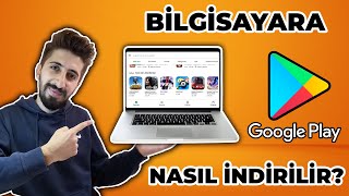 BİLGİSAYARA GOOGLE PLAY STORE NASIL İNDİRİLİR En Kolay ve Hızlı Yolu [upl. by Maddox]