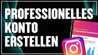 INSTAGRAM BUSINESS KONTO So erstellst du ein professionelles Konto bei Instagram [upl. by Nesline]