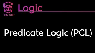 Logic Predicate Logic [upl. by Stander]