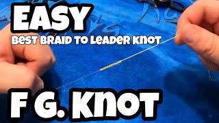 Easiest Way To Tie A FG Knot 2022  How to [upl. by Anagrom]