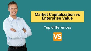 Market Capitalization vs Enterprise Value  Formula amp Examples [upl. by Frager]