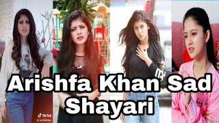 Arishfa Khan Sad Shayari Tik Tok  💔💔 Breakup  Heart touching Shayari 2019 [upl. by Judith]