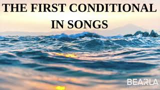 The First Conditional in songs [upl. by Synned]