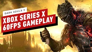 Dark Souls 3  10 Minutes of Gameplay on Xbox Series X With 60FPS Performance Boost [upl. by Cralg929]