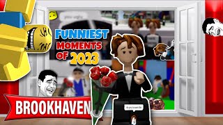 Funniest ROBLOX Brookhaven Moments of 2023 [upl. by Daub239]