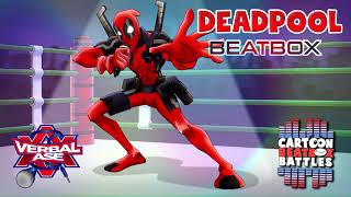 Deadpool Beatbox Solo 3  Cartoon Beatbox Battles [upl. by Garmaise370]