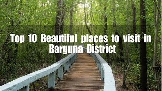 Top 10 Tourist Places in Barguna District [upl. by Norha]