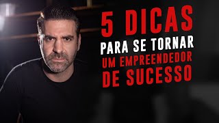 5 dicas para se tornar um empreendedor de sucesso  Reinaldo Zanon [upl. by Ingold]