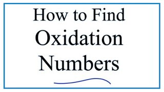 How to Find Oxidation Numbers Rules and Examples [upl. by Winters]