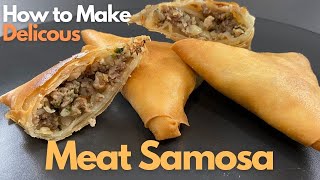 Keema Samosa Recipe  How to Make Meat Samosa  Best Meat Samosa Filling  Lamb amp Chicken Samosa [upl. by Merton]