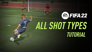 FIFA 22  All Shot Types [upl. by Ardnaek]