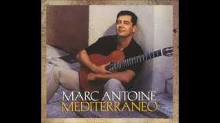 Marc Antoine  Mediterraneo [upl. by Irianat]