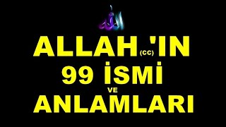 Allahın 99 İsmi ve Anlamları  Esmaül Hüsna [upl. by Yhtak903]