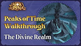 Peaks of Time Walkthrough The Divine Realm  AFK Arena [upl. by Navnod]