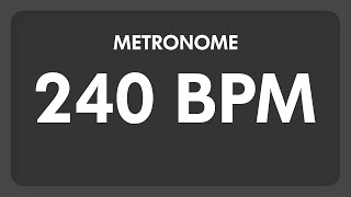 240 BPM  Metronome [upl. by Reivad]