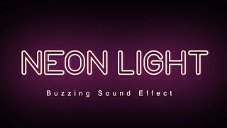 Neon Light Flickering II Buzzing Sound Effect [upl. by Alysoun]