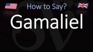 How to Pronounce Gamaliel CORRECTLY [upl. by Dorweiler165]