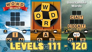 Word Hunt Levels 111  120 Answers [upl. by Htiek]