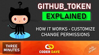 GitHub Actions GITHUBTOKEN Explained  How it works Change Permissions Customizations [upl. by Blayne]