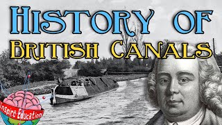 A brief history of British canals [upl. by Arul847]