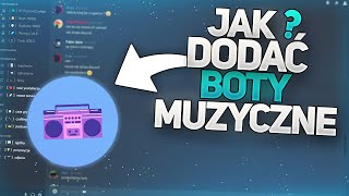 🔥 JAK DODAĆ BOTY MUZYCZNE  OD ZERA DO DISCORD DEVELOPERA [upl. by Kessiah]