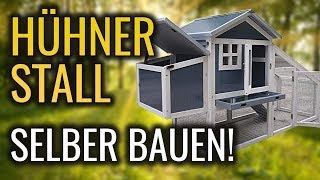 HÜHNERSTALL SELBER BAUEN Bauanleitung 2019 Anleitung Stall für Hühner  Hühnerstallbau [upl. by Burta]