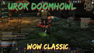 WoW ClassicUrok DoomhowlLower Blackrock Spire [upl. by Gilson]