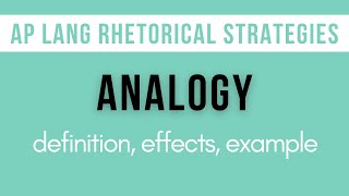 Analogy Explanation Effects Example  AP Lang Rhetorical Strategies [upl. by Ellecrad]