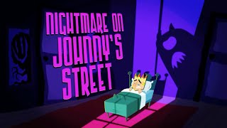 Johnny Test Season 5 Episode 78b quotNightmare on Johnnys Streetquot [upl. by Kemppe290]