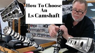 How to Choose An Ls Camshaft For Max Horsepower [upl. by Hampton]