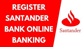 Register Santander Bank Online Banking Account  Enroll to Santander Bank Online 2021 [upl. by Leafar]