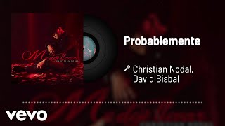 Christian Nodal  Probablemente Audio ft David Bisbal [upl. by Anaibaf]