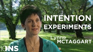 Lynne McTaggart Intention Experiments [upl. by Rdnaskela975]