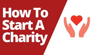 How To Start A Charity UK [upl. by Eilahs709]