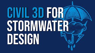 Civil 3D for Stormwater Design [upl. by Edla772]