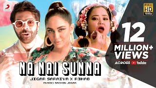 Na Nai Sunna – Official Music Video  Sachin Jigar  R3HAB  Krystle D’souza  Bharti Singh [upl. by Ellehsyt]