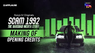 Scam 1992  Making of Opening Credits  Jishnu  Arkaprabha  Achint [upl. by Nyladnarb]