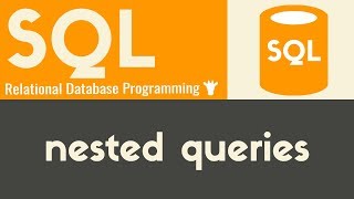 Nested Queries  SQL  Tutorial 18 [upl. by Niela]