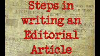 HOW TO WRITE AN EDITORIAL ARTICLE [upl. by Eladnek]