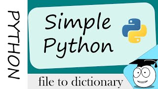 Simple Python Coder  File text into Python Dictionary [upl. by Llehsar]